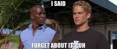 Paul Walker pictured speaking the line "I said forget about it, cuh" to Tyrese Gibson during 2 Fast 2 Furious | Agents of Fandom