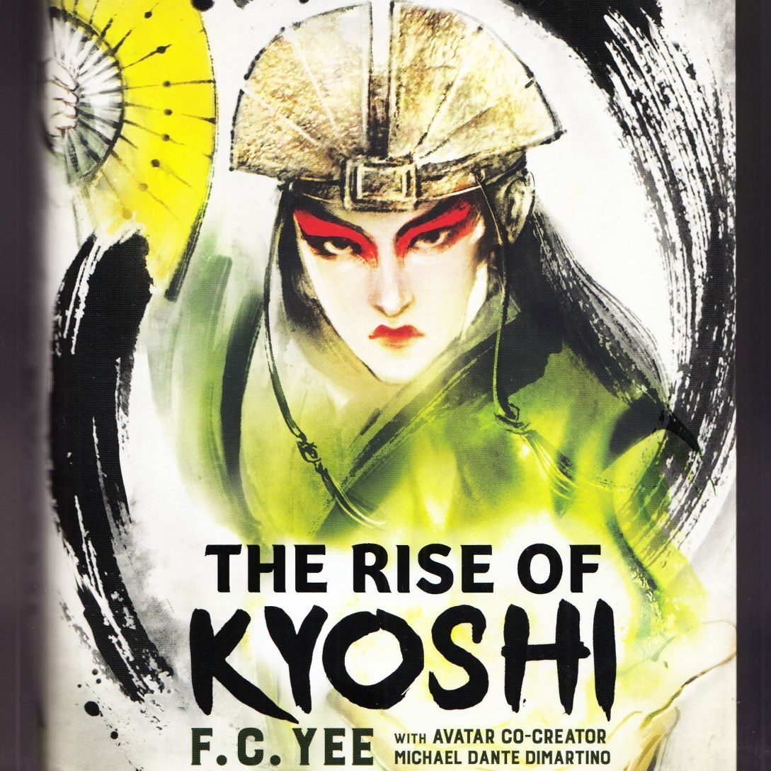 The Rise of Kyoshi cover from the Chronicles of the Avatar novel series. | Agents of Fandom